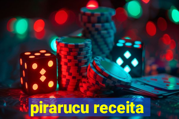 pirarucu receita